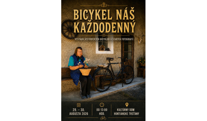 Fotka pre článok Výstava historických bicyklov a starých fotografií 29.-30.8.2026 v KD Hontianske Trsťany 